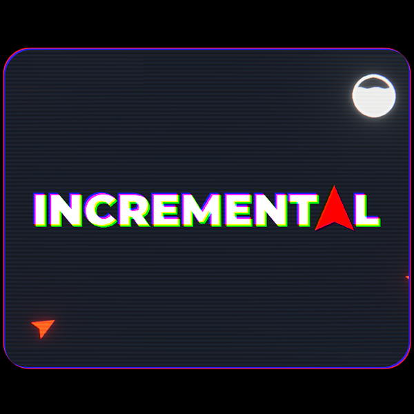 Incremental